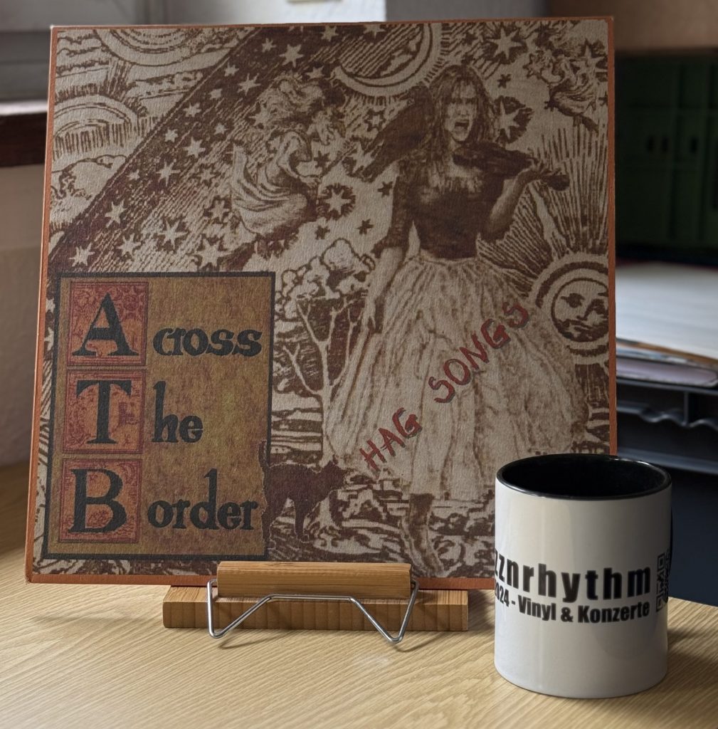 Across the Border - Hag Songs