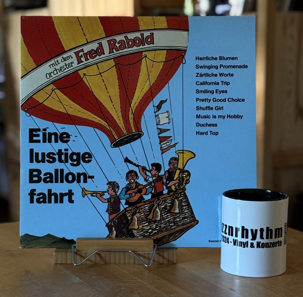 Eine lustige Ballonfahrt - mit dem Orchester Fred Rabold