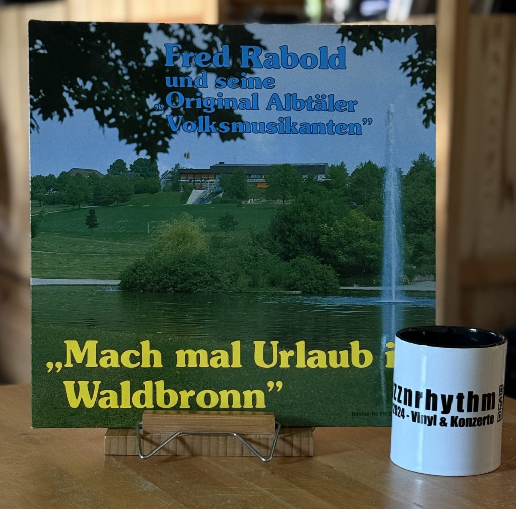 "Mach mal Urlaub in Waldbronn" - Fred Rabold und seine Original Albtäler Volksmusikanten