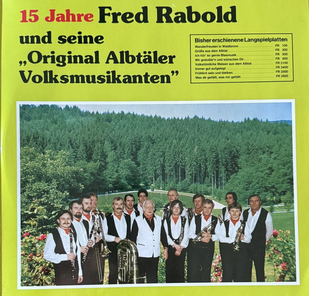 "Mach mal Urlaub in Waldbronn" - Fred Rabold und seine Original Albtäler