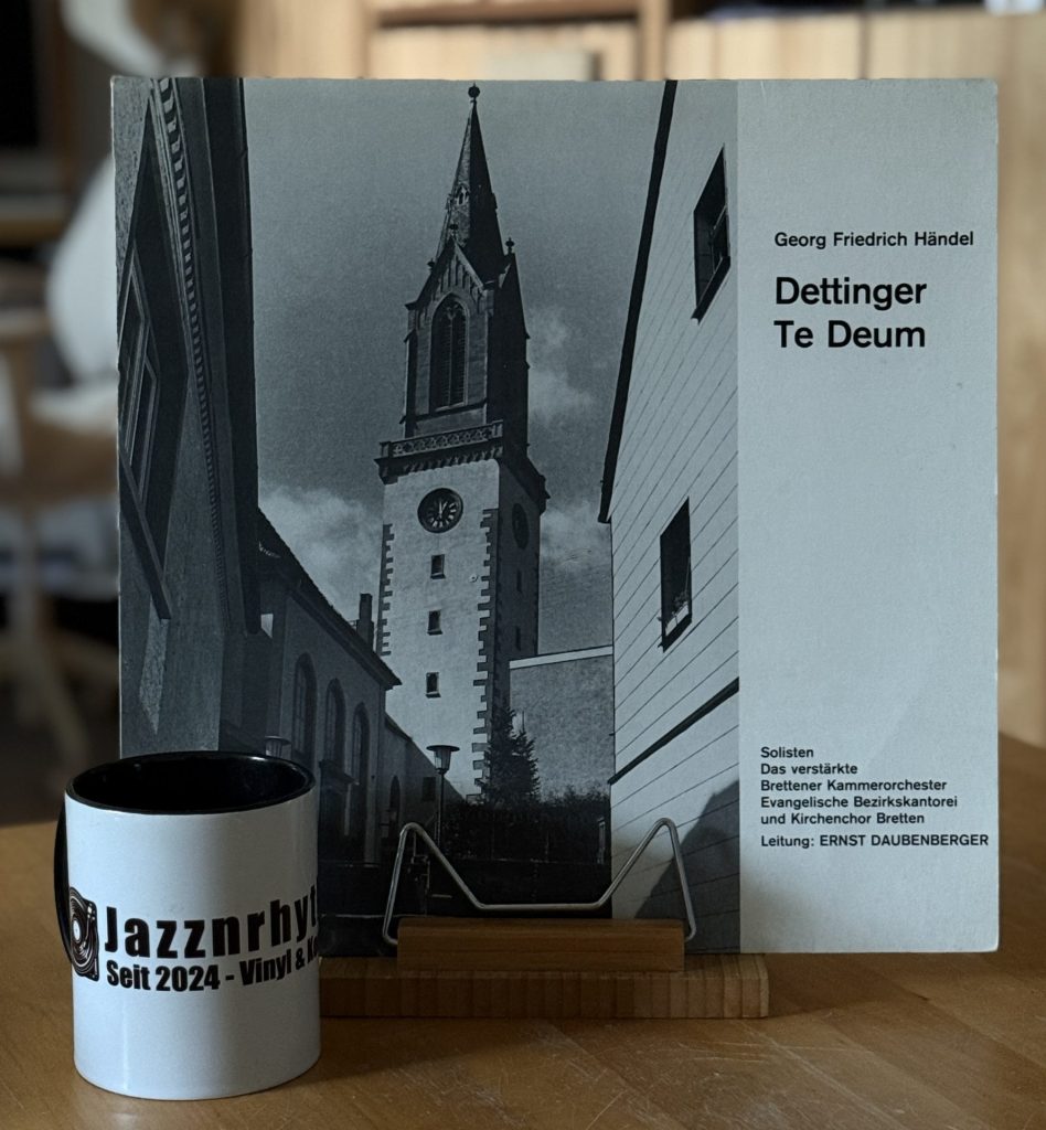 Georg Friedrich Händel - Dettinger Te Deum - Solisten - Das verstärkte Brettener Kammerorchester - Evangelische Bezirkskantorei und Kirchenchor Bretten - Leitung: Ernst Daubenberger