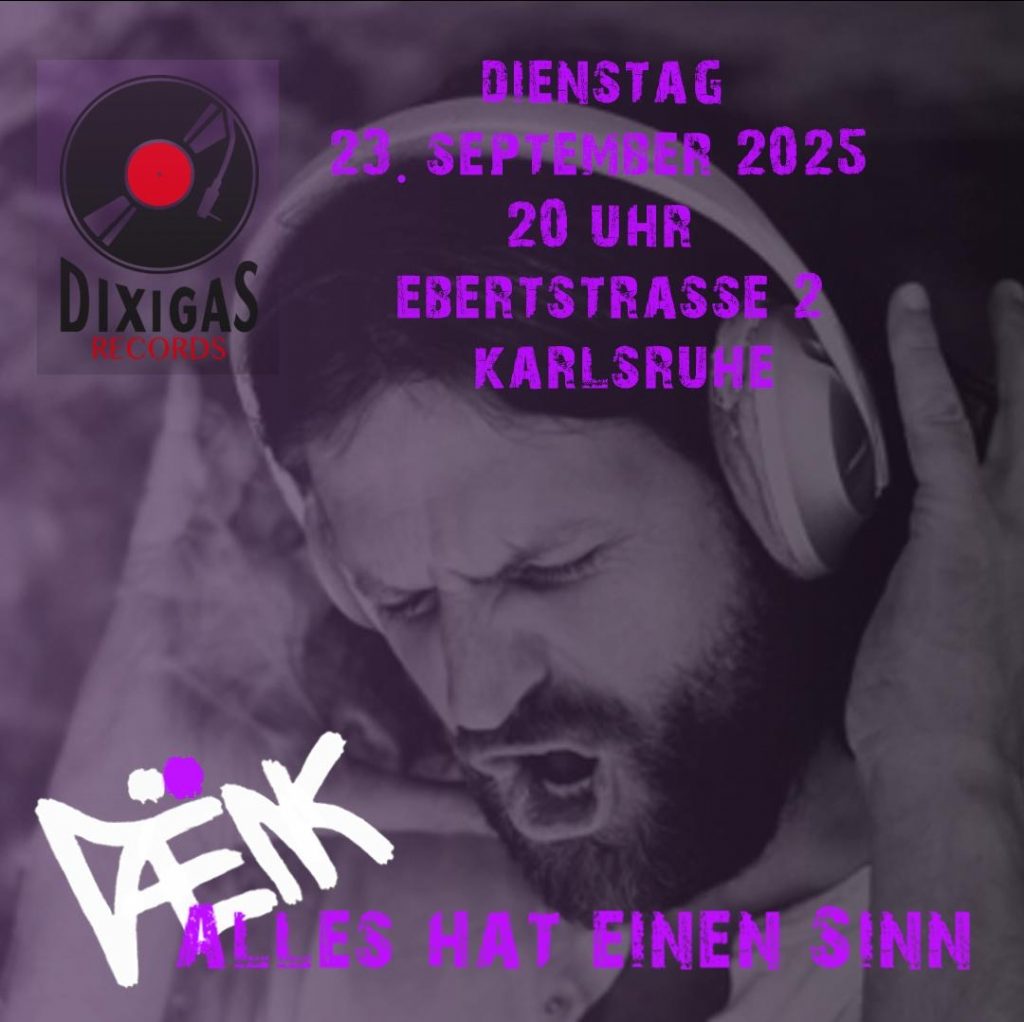 Daenk - Promo für das Konzert bei Dixigas Records in Karlsruhe, am Dienstag, den 23. September 2025, 20 Uhr in der Ebertstraße 2