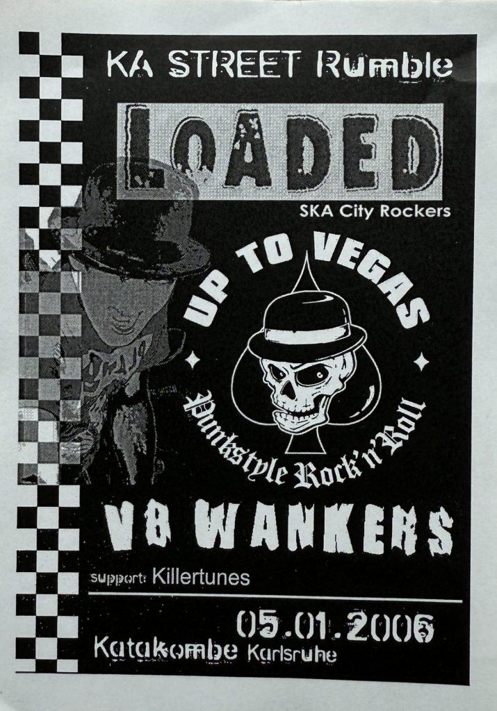 Katakombe, KA-Street Rumble 05.01.2006 mit Loaded, Up to Vegas, V8 Wankers, Killertunes