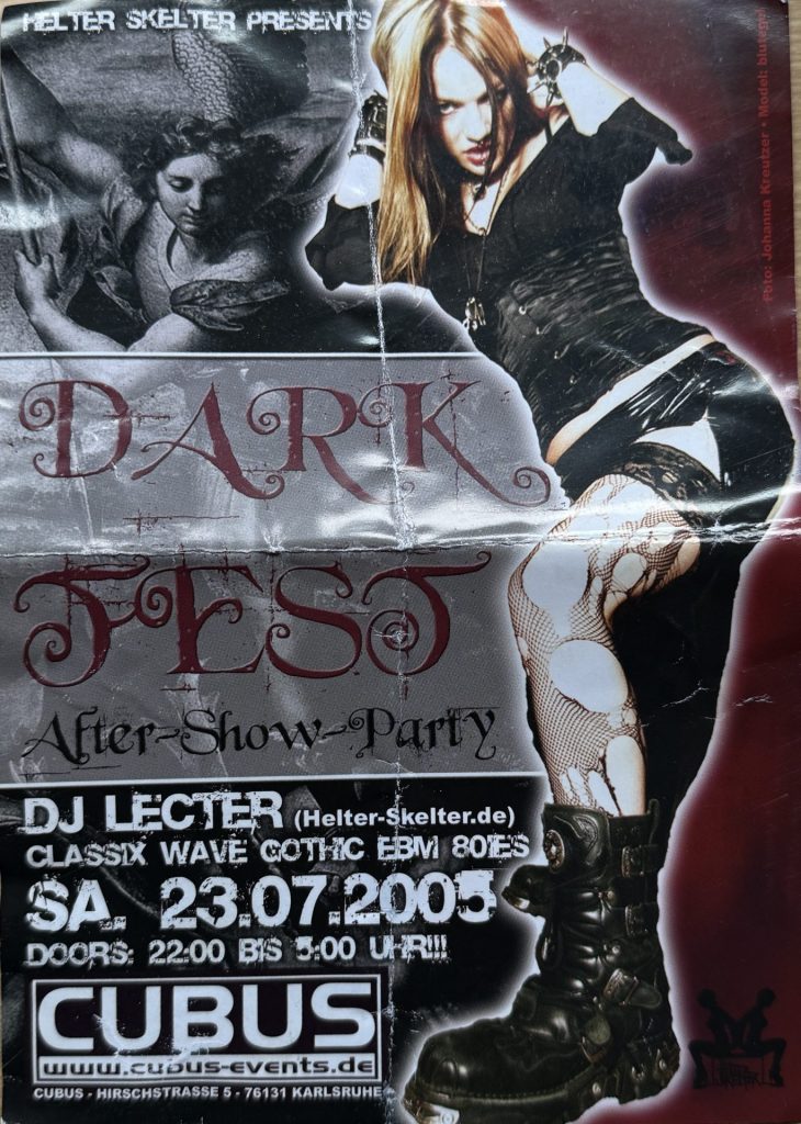 Cubus, Hirschstraße 5, 76131 Karlsruhe, 23.07.2005, Dark Fest, After Show Party mit DJ Lecter (Classix, Wave, Gothic, EBM, 80ies)