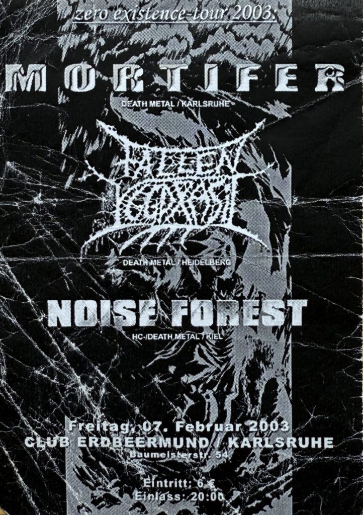 Club Erdbeermund, Baumeisterstraße 54, Karlsruhe, Mortiffer, Noise Forest 07.02.2003