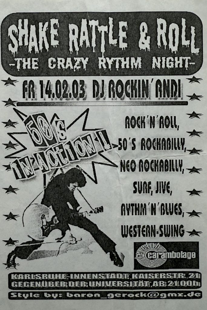 Carambolage, Kaiserstraße 21, Shake Rattle & Roll, The Crazy Rhythm Night with DJ Rockin' Andi (14.02.03)