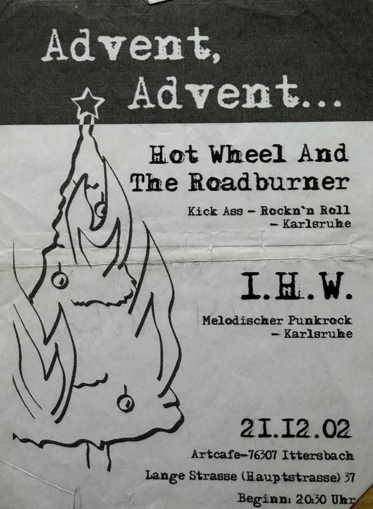 Artcafe, 76037 Ittersbach, 21.12.02, Lange Straße (Hauptstrasse) 37 , Konzert mit Hot Wheel and the Roadburners