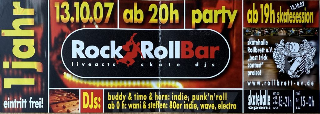 Rock'n'Roll Bar. 1 Jahr. 13.10.2007 mit DJs Buddy & Timo & Horn
