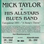 Mick Taylor & His Allstars Blues Band auf Europatour 2001 - "A Stone's Throw" am Dienstag, den 20.November 2001 um 20:30 im Jubez am Kronenplatz 1 (Veranstalter: Stadtjugendausschuss Karlsruhe)
