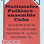 Nationales Folklore Ensemble - Cuba am 15.03.1986 in der Gartenhalle Karlsruhe (Veranstalter: Tollhaus)