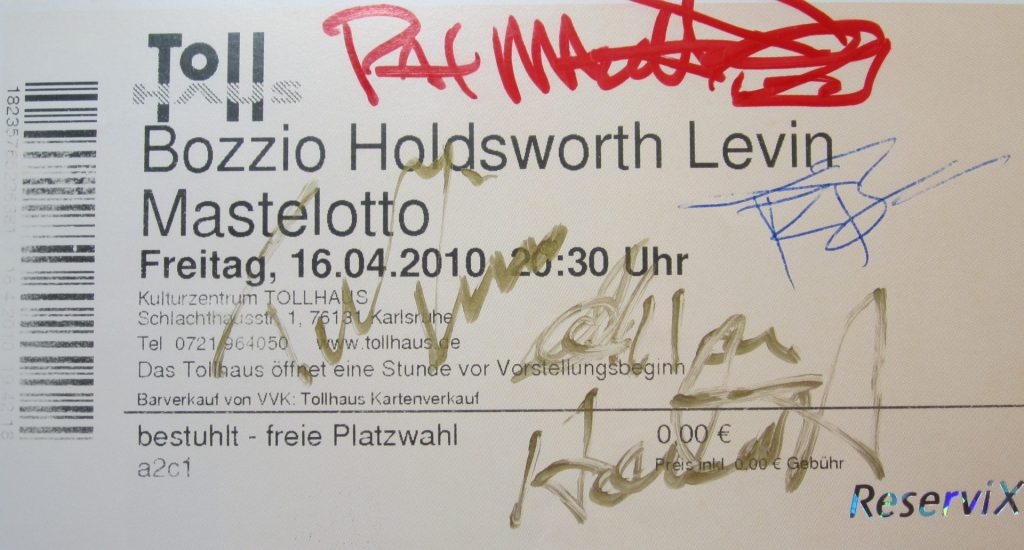 Bozzio Holdsworth Levin Mastelotto am Freitag dem 16.04.2010 um 20:30 im Tollhaus Karlsruhe (mit Autogram) ( Scan von Werner Kühn - Koditek)