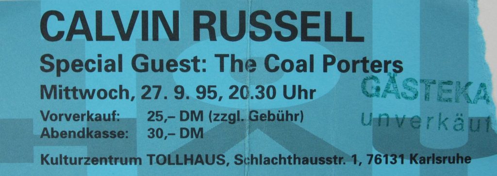 Calvin Russel - Speacial Guest: The Coal Porters am Mittwoch, dem 27.9.1995 um 20:30 Uhr Scan von Werner Kühn - Koditek)