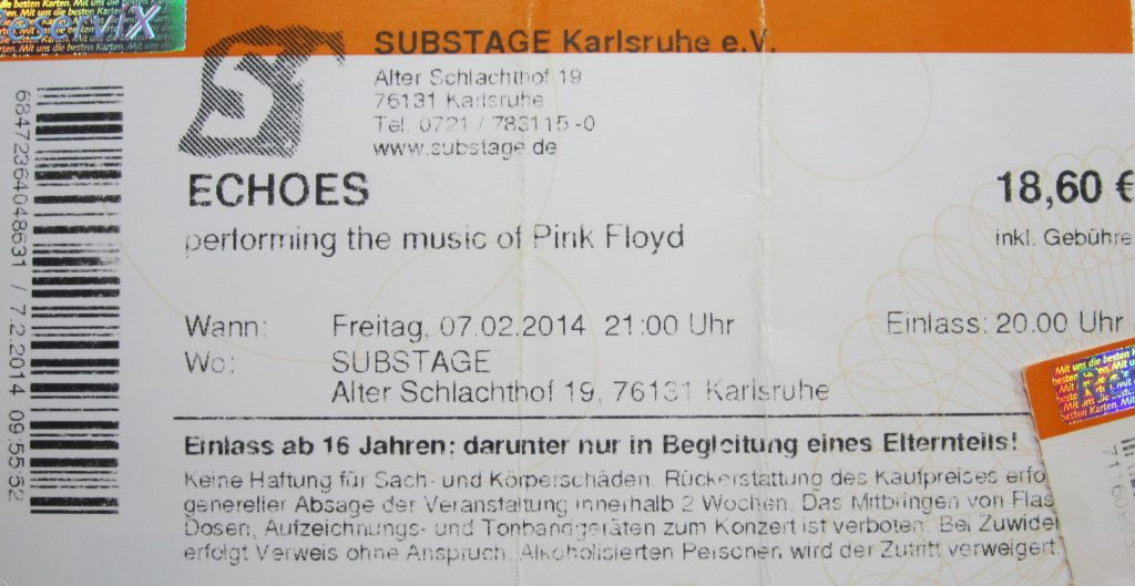 Echoes performing the Music of Pink Floyd am Freitag den 07.02.2014 um 21:00 im Substage in Karlsruhe (Scan von Werner Kühn - Koditek)