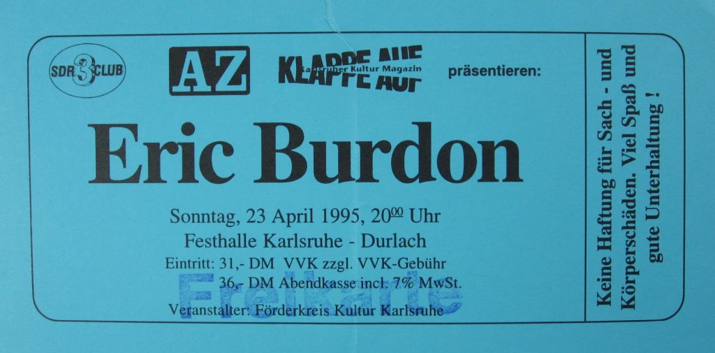 Eric Burdon - live in der Durlacher Festhalle am Sonntag dem 23 April 1995 Beginn um 20:00 Uhr (Scan von Werner Kühn - Koditek)