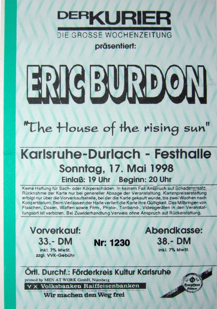 Eric Burdon - Der Kurier präsentiert - "The House of the rising sun" live in der Durlacher Festhalle am Sonntag dem 17 Mai 1998 Beginn um 20:00 Uhr (Scan von Werner Kühn - Koditek)