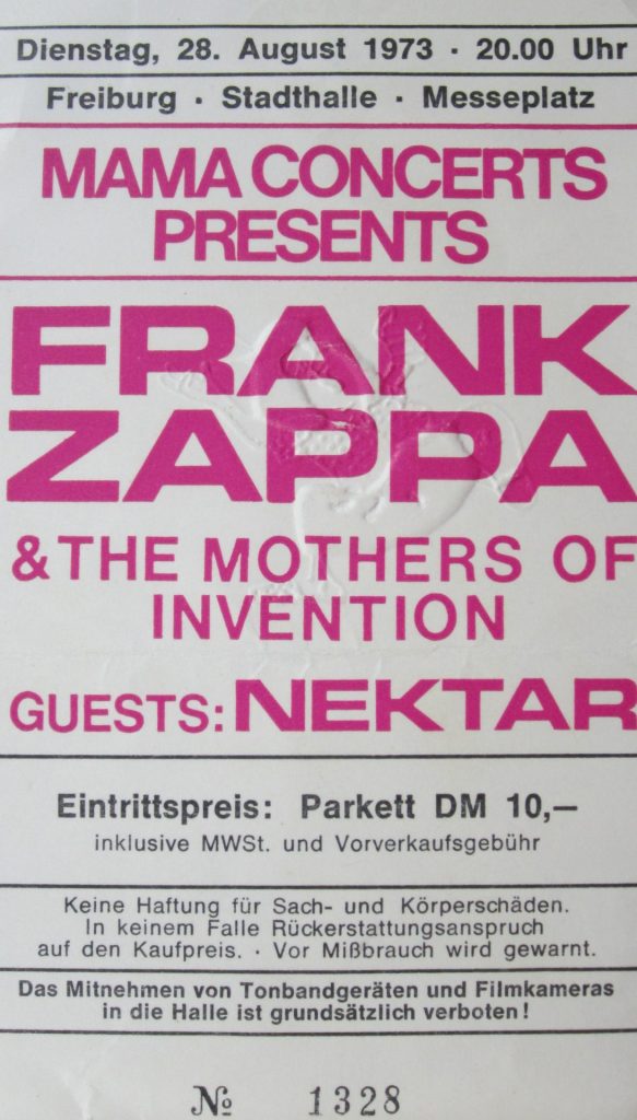 Frank Zappa and the Mothers of Invention live in der Stadthalle Freiburg am 28 August 1973 um 20:00 Uhr. Guests: Nektar (Scan von Werner Kühn - Koditek)