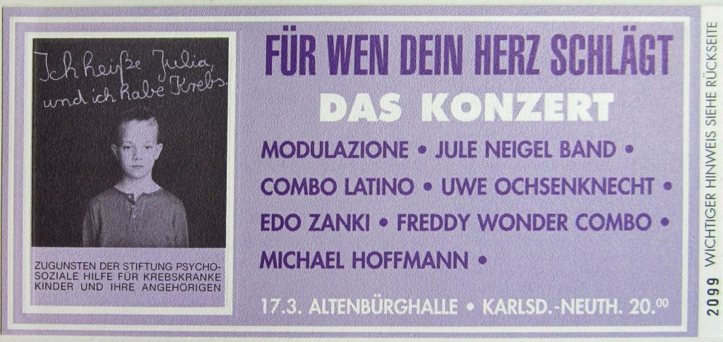 "Für wen dein Herz schlägt" Das Konzert mit Modulation, Jule Neigel Band, Combo Latino,Uwe Ochsenknecht, Edo Zanki, Freddy Wonder Combo, Michael Hoffman am 17.3.1988 in der Altbürghalle in Karlsdorf-Neuthardt (Scan von Werner Kühn - Koditek)