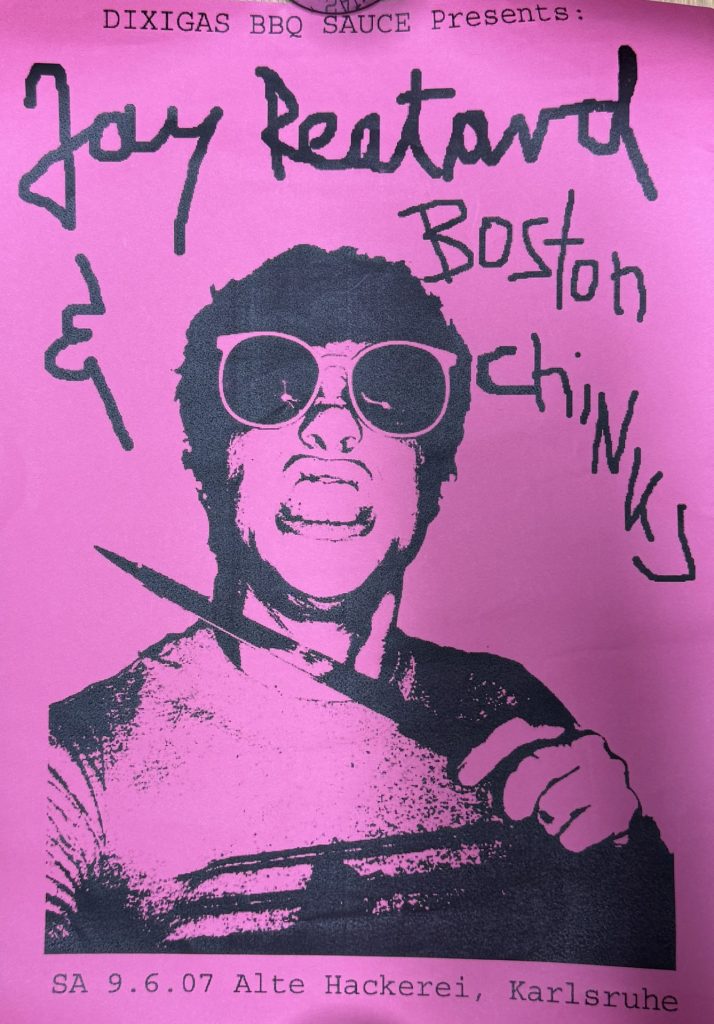 Jay Reatard & Boston Chinks am Samstag, dem 09.06.2007 in der alten Hackerei (Dixigas BBQ Sauce presents:)