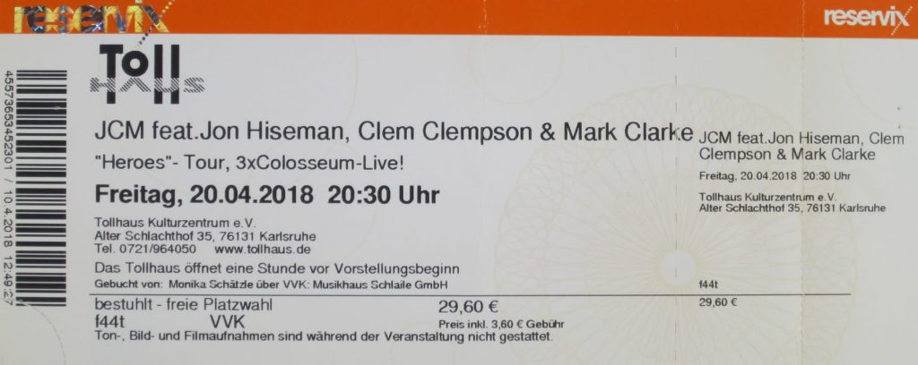 JCM feat. Jon Hiseman, Clem Clempson & Mark Clarke "Heroes"-Tour, 3xColosseum-Live am Freitag , dem 20.04.2018 um 20:30 im Tollhaus (Scan von Werner Kühn - Koditek)