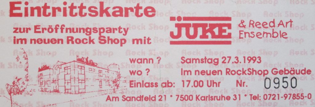 Eintrittskarte zur Eröffnugsparty mit Juke & Reed Art Ensemble am Samstag dem 27.03.1993 im neuen Rock-Shop Gebäude am Sandfeld 21 in 7500 Karlsruhe 31 um 17:00 Uhr (Scan von Werner Kühn - Koditek)