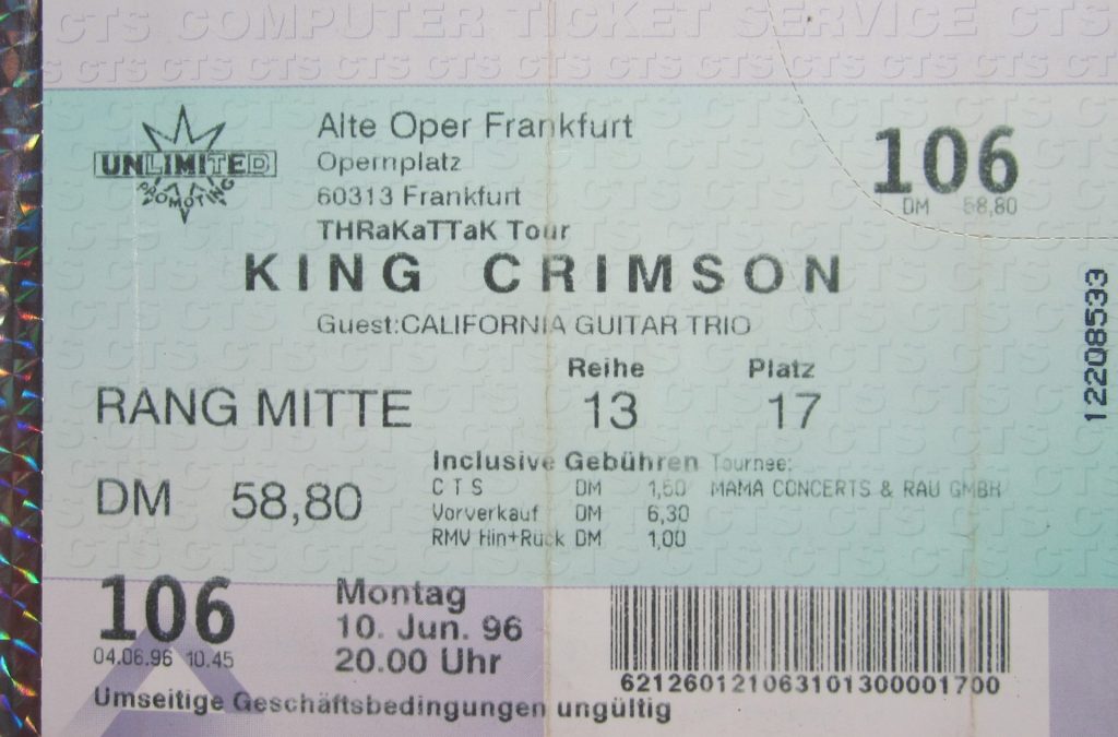 King Crimson in der Alten Oper Frankfurt, Opernplatz, 60313 Frankfurt "THRaKaTTaK Tour" Guest: California Guitar Trio am Montag, dem 10 Juni 1996 um 20:00 (Scan von Werner Kühn - Koditek)