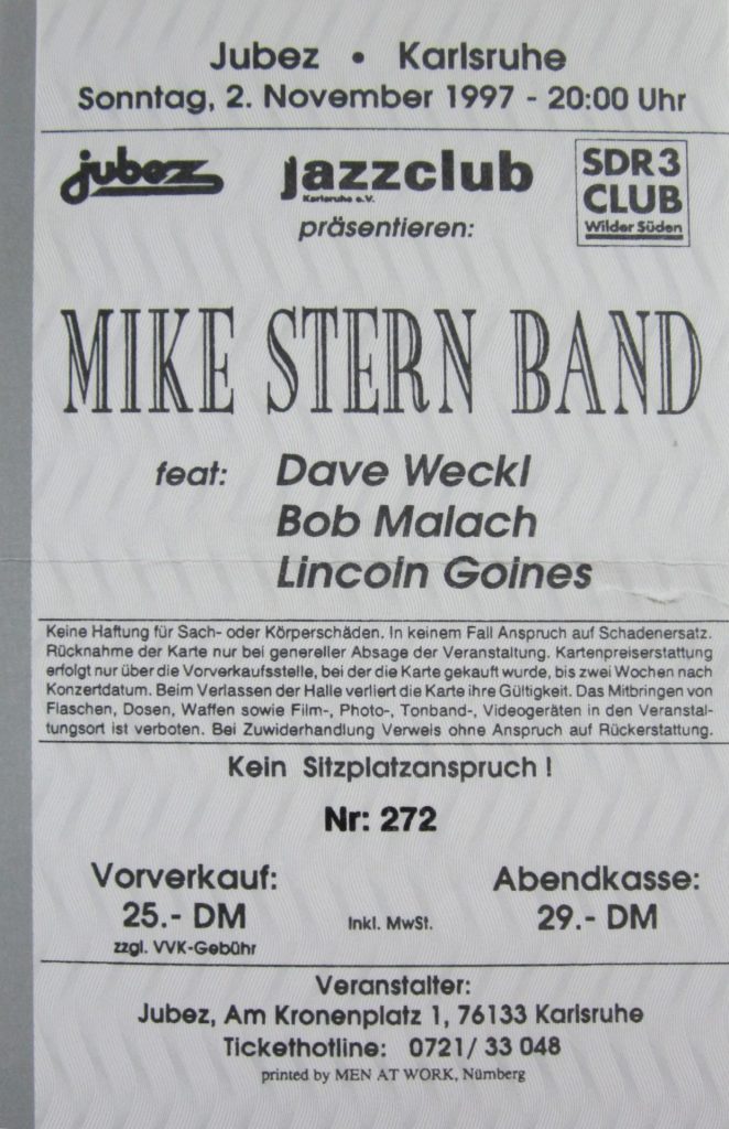 Mike Stern Band feat. Dave Weckl, Bob Malach, Lincoln Goines im Jubez am Sonntag dem 2. November 1997 um 20:00 Uhr (Scan von Werner Kühn - Koditek)