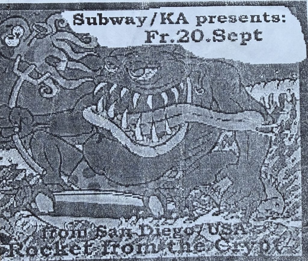 Subway/ KA presents. Fr. 20 Sept.  Rocket from the Crypt  from San Diego/USA (Flyer)