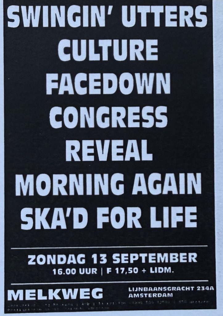 Swingin' Utters, Culture, Facedown, Congress, Reveal, Morning Again, Ska'd for Life am 13 September (?) im Melkweg in Amsterdam