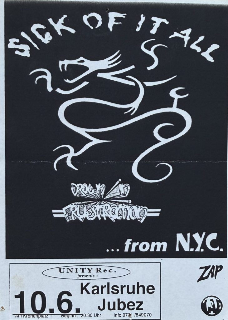 Sick of it all, Drown in Frustration im Jubez Karlsruhe am 10.06.(?) Karlsruhe