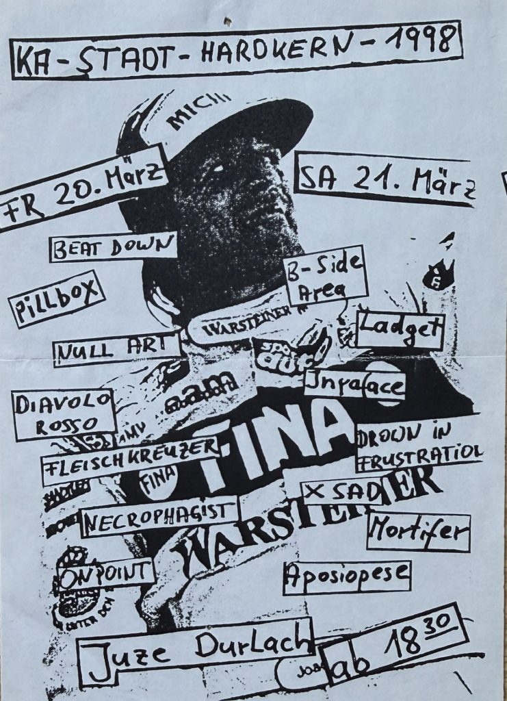 Jugendzentrum Durlach am 20+21 März 1998 mit Beat Down, Pillbox, Null Art, Diavolo Rosso, Fleischkreuzer, Necrophagist, OnPoint, Aposiopese, Mortifer, X Sad, Inyaface, Drown in Frustration, B-Side Area, Ladget