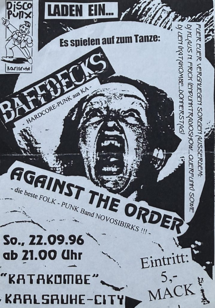 Disco Punx laden ein: Es spielen zum Tanze: Baffdecks, Against the Order am 22.09.96 in der Katakombe, Karlsruhe