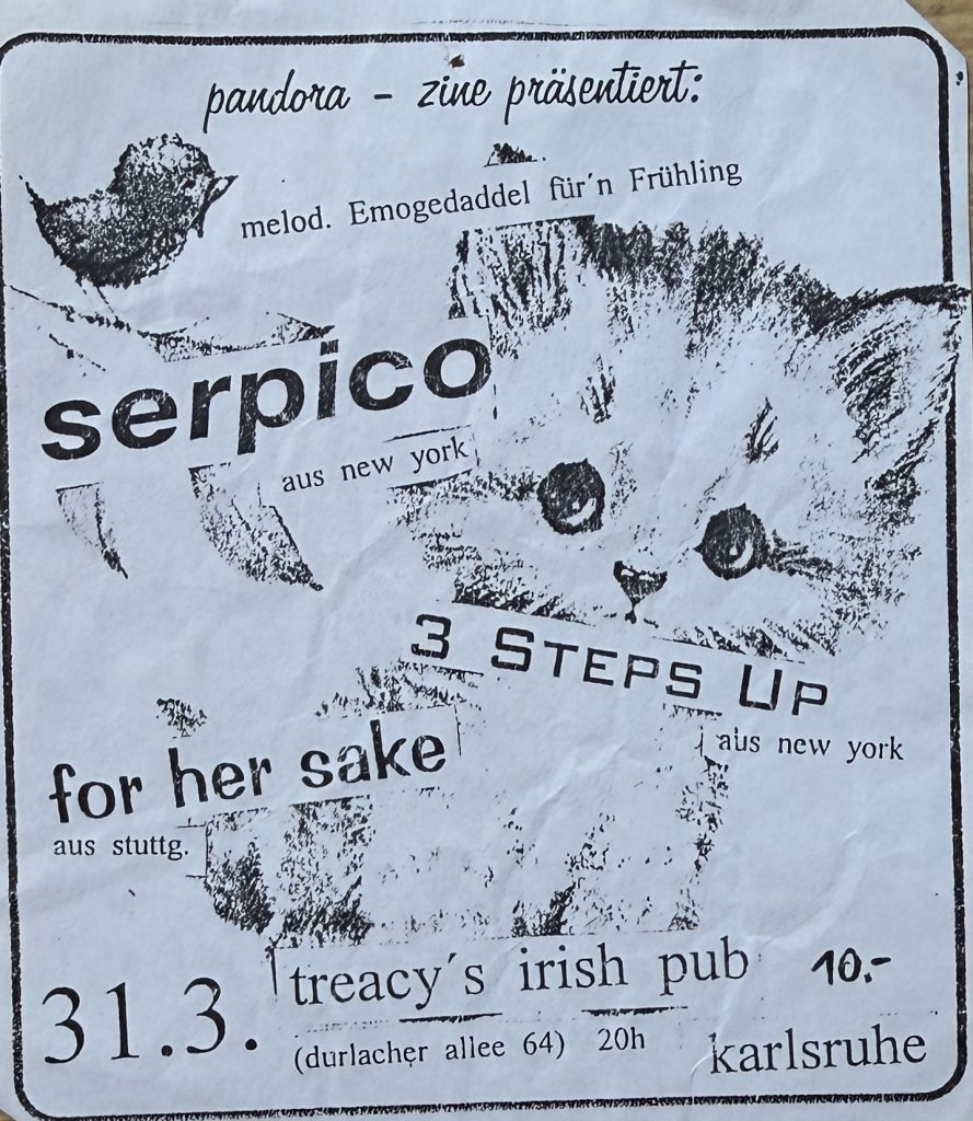 Pandora-Zine präsentiert: Serpico, 3 Steps up, For her sake im treacy's irish pub 31.3.(?) in Karlsruhe