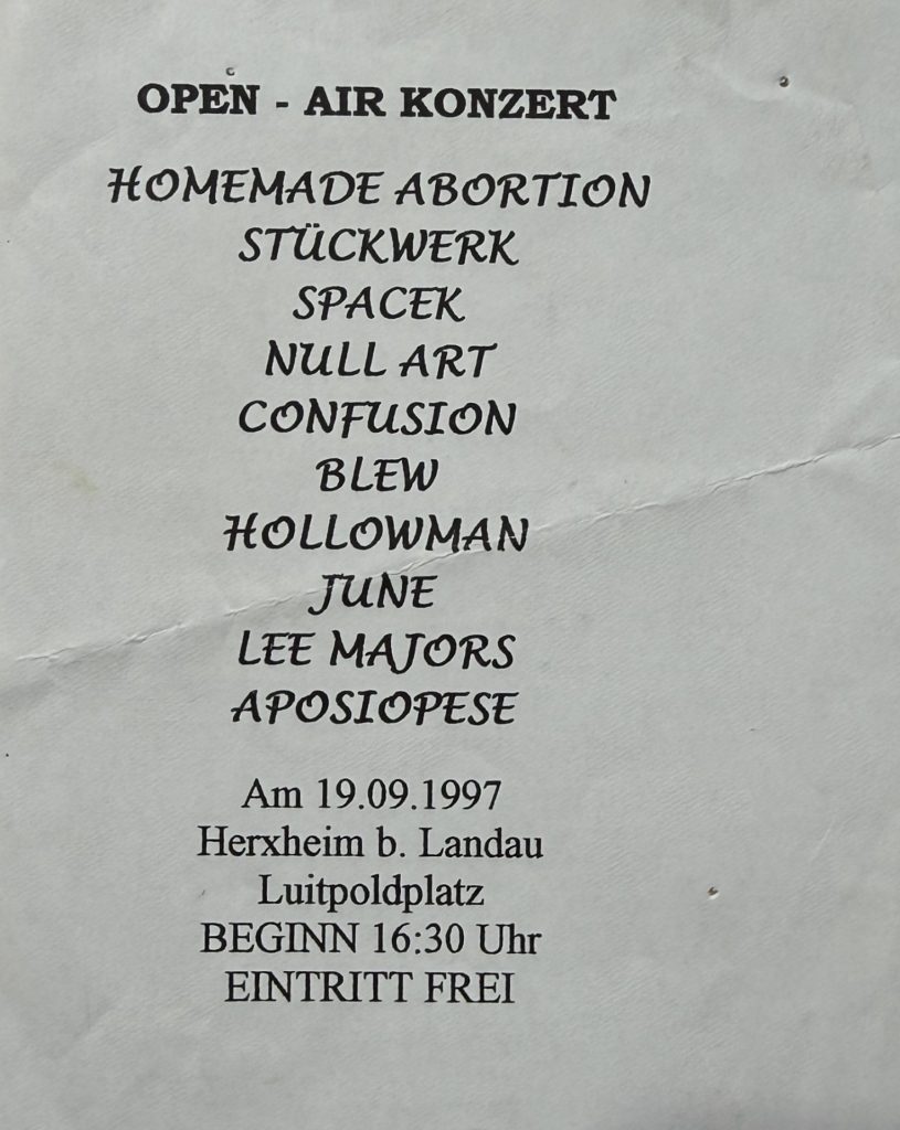Open Air Konzert mit Homemade Abortion, Stückwerk, Spacek, Null Art, Confusion, Blew, Hollowman, June, Lee Majors, Aposiopese am 19.09.1997 in Herxheim bei Landau, am Luitpoldplatz
