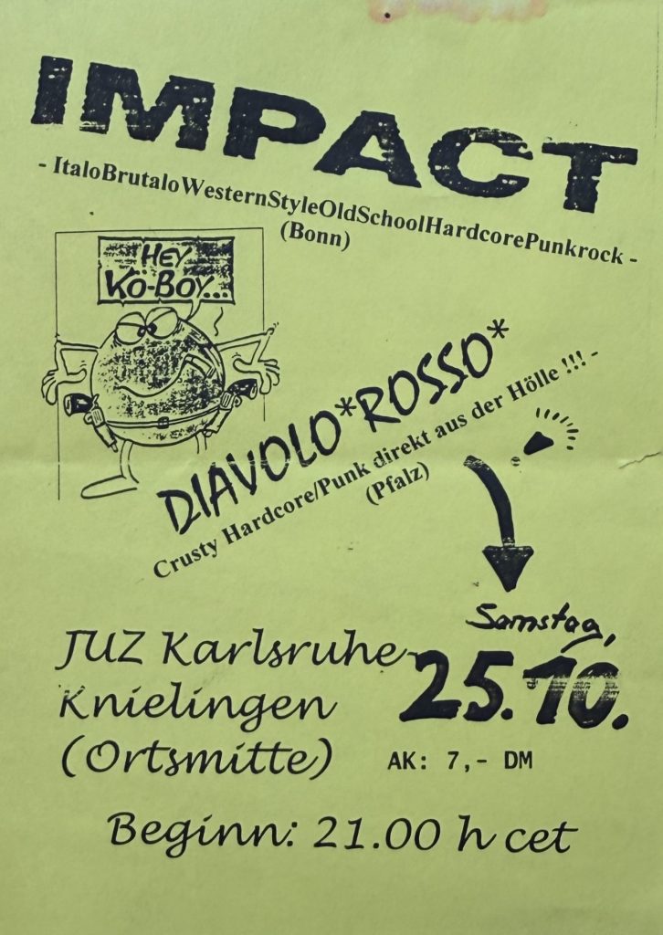 Impact und Diavolo Rosso im Jugendzentrum Knielingen am 25.10 (?)