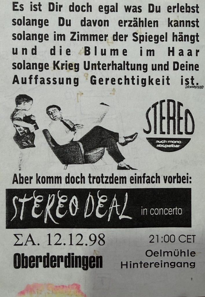 Stereo Deal in der Oelmühle Oberderdingen am 12.12.1998