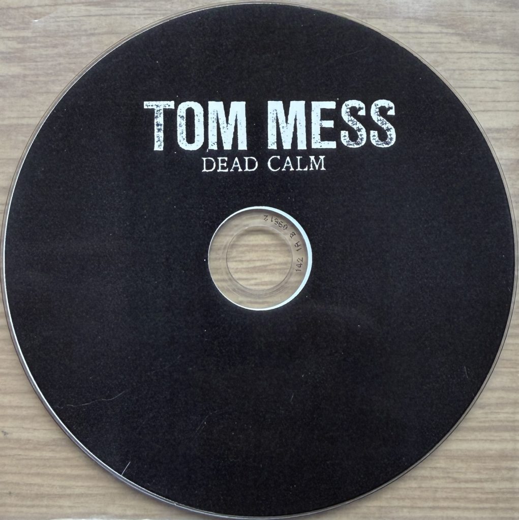 Tom Mess - Dead Calm (CD)