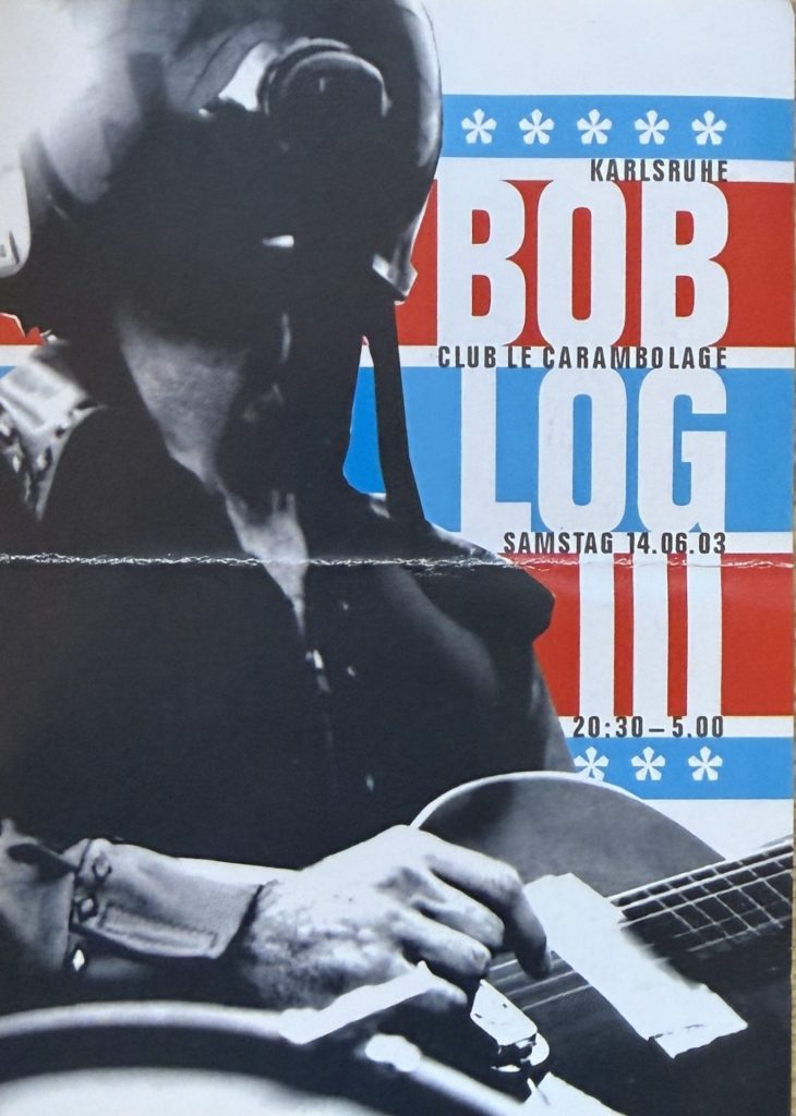 Bob Log III, Club Carambolage, Samstag 14.06.2003