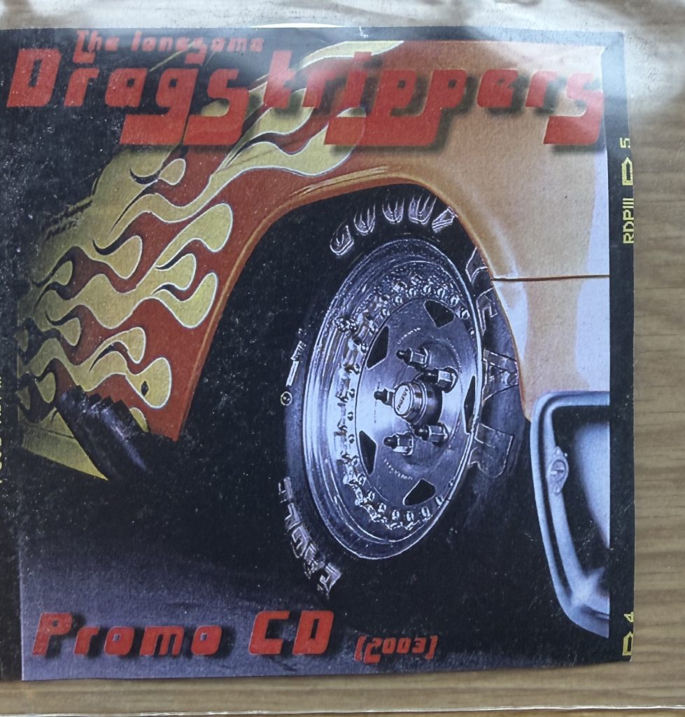 The Lonesome Dragstrippers - Promo CD 2003
