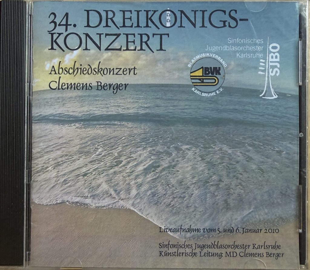34. Dreikönigskonzert (Abschiedskonzert Clemens Berger) Sinfonisches Jugendblasorchester Karlsruhe (Organisator Jürgen Knam) Liveaufnahme vom 5. und 6. Januar 2010
