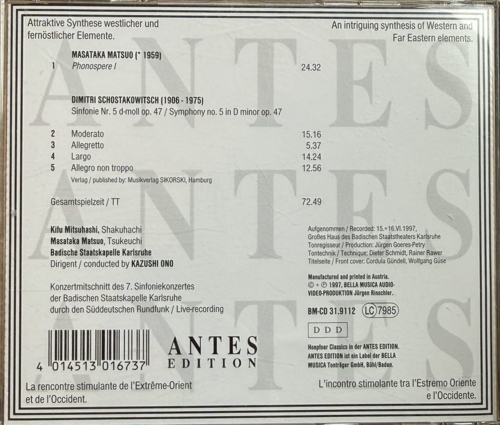 Badische Staatskapelle - Kazushi Ono - M.Matsuo Phonosphere I/Kifu Mitsushashi Shakuhachi - D. Schostakowitsch - Sinfonie Nr.5 d-Moll op.47