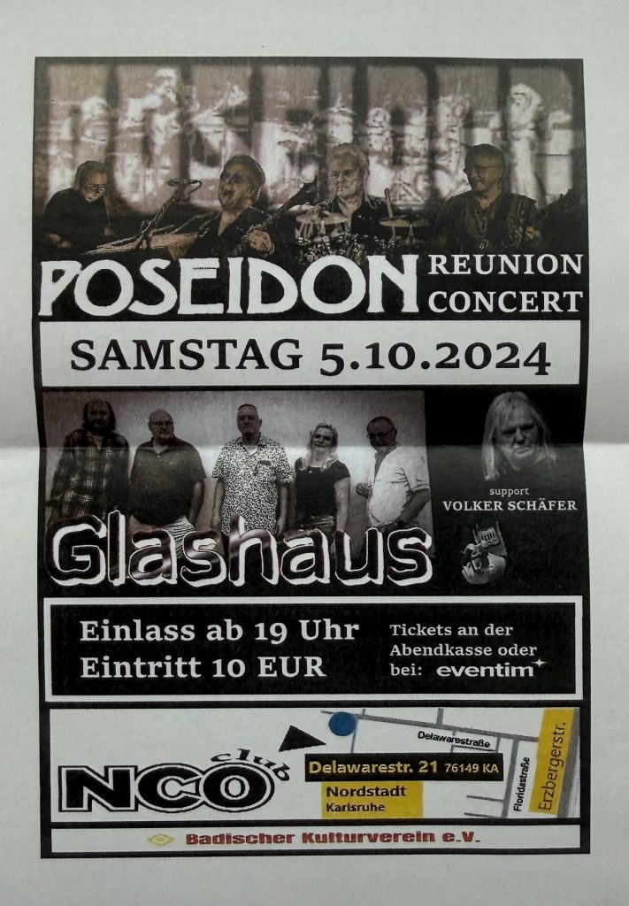 Poseidon Reunion Concert am Samstag dem 05.10.2024 /Glashaus (Support Volker Schäfer) im NCO Delawarestraße 21 in der Nordstadt Karlsruhe. Veranstalter: Badischer Kulturverein e.V.