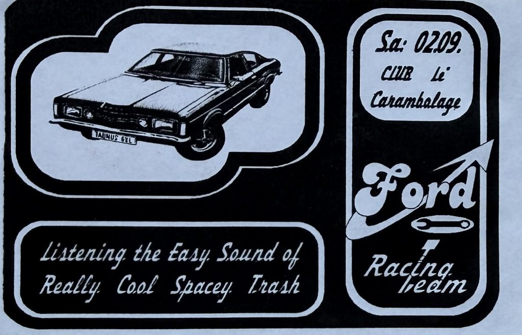 Ford Racing Team - Sa: 02.09. Club le Carambolage - Listening the Easy sound of really cool spacey trash