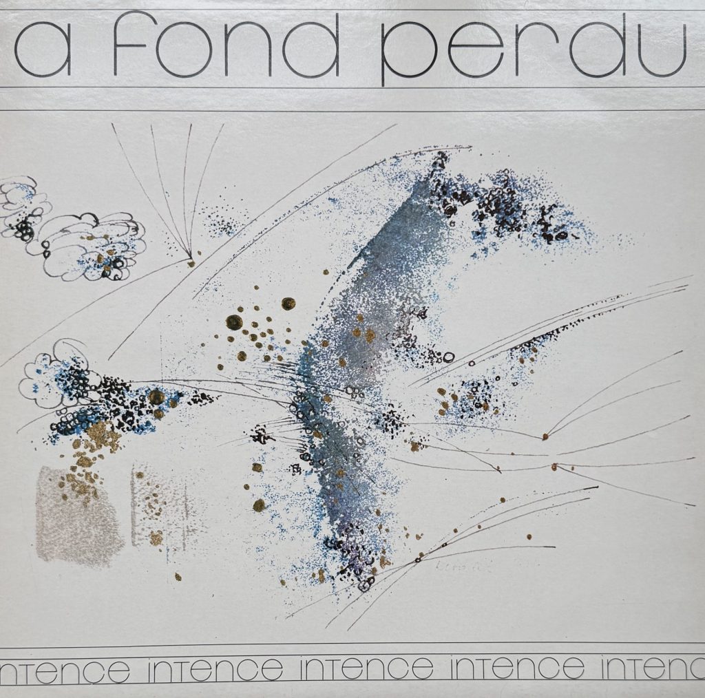 Intence - A Fond Perdu(mit Rüdiger Glaser, Helmut Brunner und Clemens Glaser.)