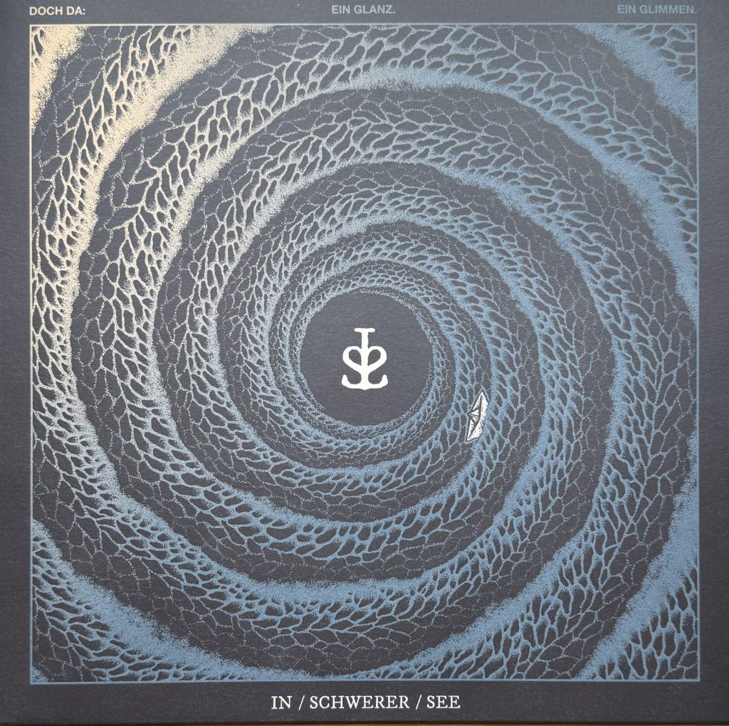 In schwerer See - Doch da: Ein Glanz  Ein Glimmen.- Konventionen / Mahlstrom /Ideale (Vinyl)