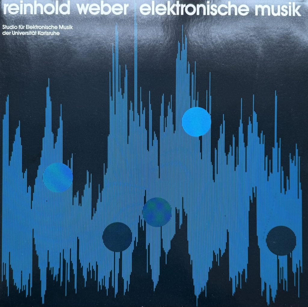 Reinhold Weber - Elektronische Musik