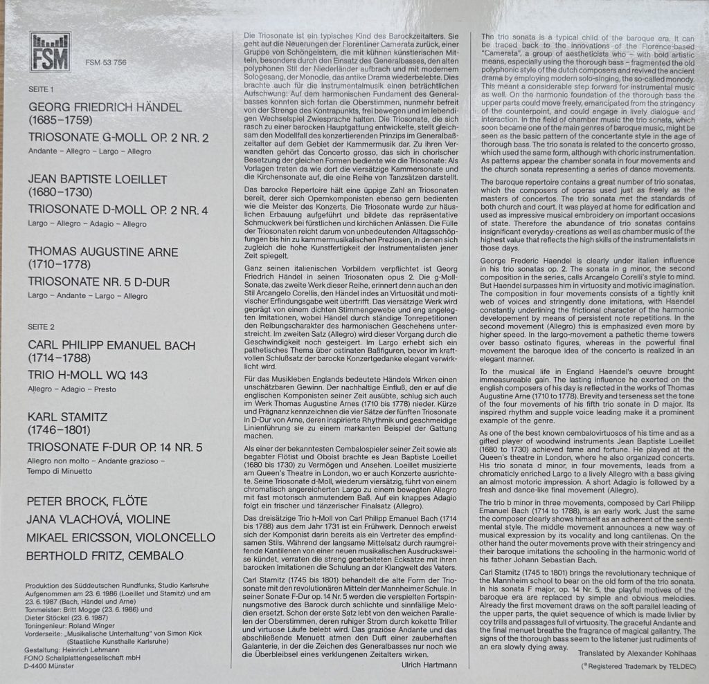 Triosonaten - G.F.Händel, J.B.Loeillet, TH. Arne, C. PH. E. Bach, K. Stamitz - Peter Brock, Flöte, Jana Vlachova, Violine, Mikael Ericsson, Violincello, Berthold Fritz, Cembalo