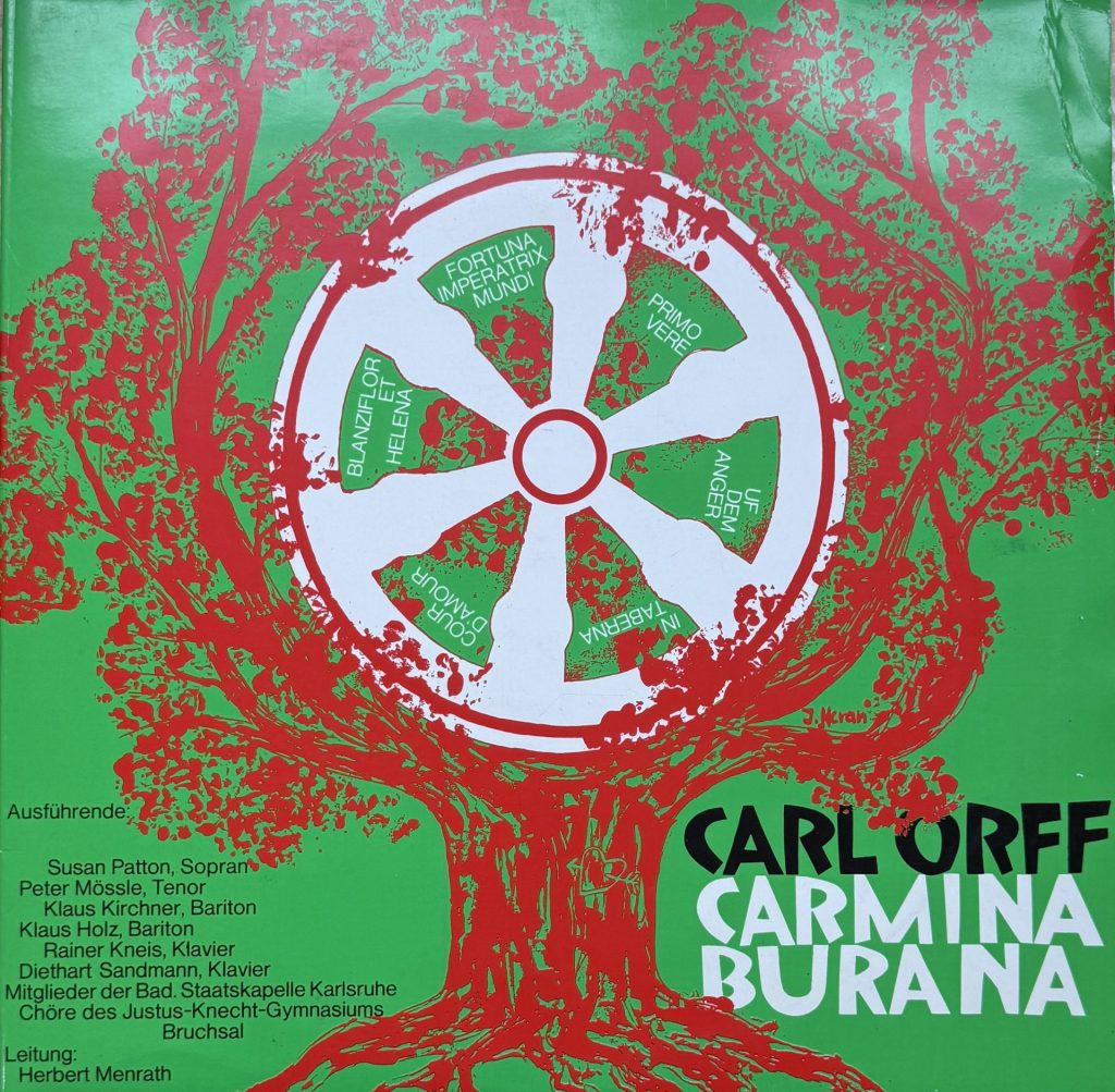 Carl Orff - Carmina Burana -  Ausführende: Susan Patton, Sopran - Peter Mössle, Tenor - Klaus Kirchner, Bariton - Reiner Kneis, Klavier - Diethart Sandmann, Klavier - Mitglieder der Badischen Staatskapelle Karlsruhe , Chöre des Justus-Knecht-Gymnasiums Bruchsal (Leitung: Herbert Menrath) Vorderseite
