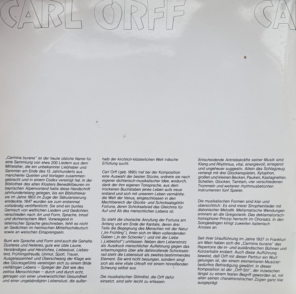 Carl Orff - Carmina Burana - Ausführende: Susan Patton, Sopran - Peter Mössle, Tenor - Klaus Kirchner, Bariton - Reiner Kneis, Klavier - Diethart Sandmann, Klavier - Mitglieder der Badischen Staatskapelle Karlsruhe , Chöre des Justus-Knecht-Gymnasiums Bruchsal (Leitung: Herbert Menrath) Aufklappcover 1