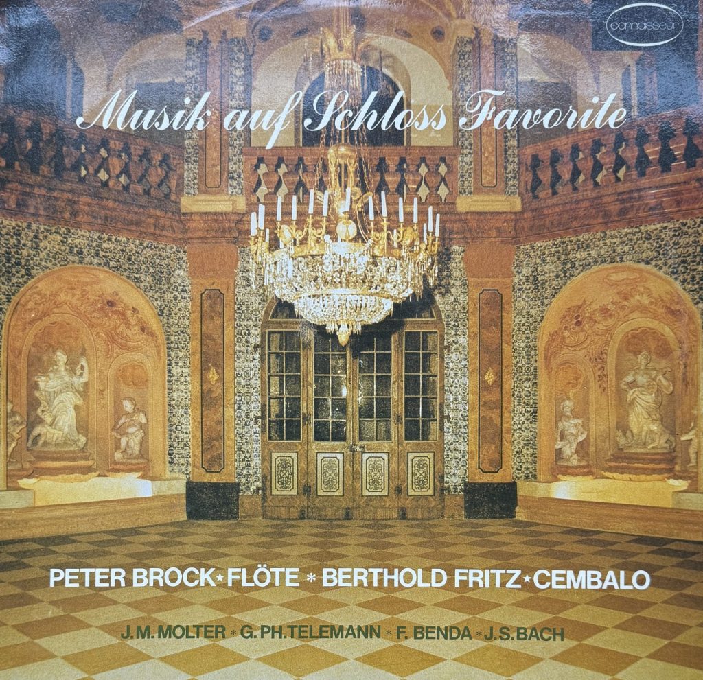 Musik auf Schloss Favorite - Peter Brock, Berthold Fritz