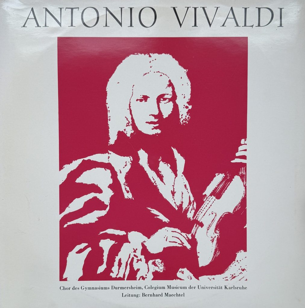 Chor des Gymnasium Durmersheim, Colegium Musicum der Universität Karlsruhe, Leitung Bernhard Maechtel - Antonio Vivaldi